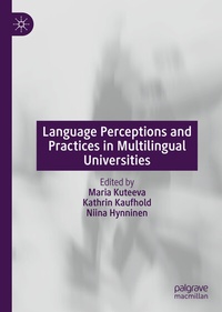 Enlarge image Cover: Language Perceptions and Practices in Multilingual Universities - Palgrave Macmillan