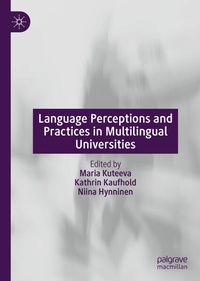 Enlarge image Cover: Language Perceptions and Practices in Multilingual Universities - Palgrave Macmillan
