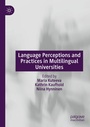Cover: Language Perceptions and Practices in Multilingual Universities - Palgrave Macmillan