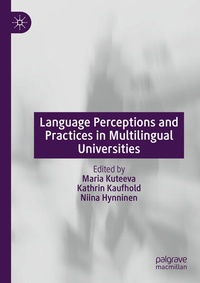 Enlarge image Cover: Language Perceptions and Practices in Multilingual Universities - Palgrave Macmillan