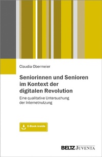 Abbildung von: Seniorinnen und Senioren im Kontext der digitalen Revolution - Juventa Verlag GmbH