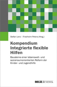 Abbildung von: Kompendium Integrierte flexible Hilfen - Juventa Verlag GmbH