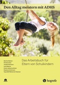 Cover: Den Alltag meistern mit ADHS - Hogrefe