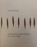 Cover: Carola Dertnig. donauspuren digital wideness and other things - Schlebr&uuml;gge.Editor