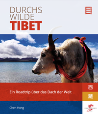 Abbildung von: Durchs wilde Tibet - Drachenhaus Verlag