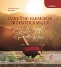 Cover: Das F&uuml;nf-Elemente Fr&uuml;hst&uuml;cksbuch - Drachenhaus Verlag