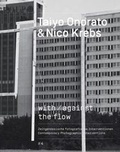 Cover: Taiyo Onorato / Nico Krebs. with / against the flow zeitgen&ouml;ssische fotografische interventionen / contemporary photographic interventions #4 - K&ouml;nig, Walther