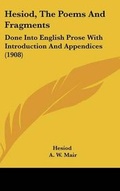 Cover: Hesiod, The Poems And Fragments - Kessinger Publishing