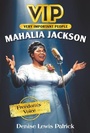 Cover: VIP: Mahalia Jackson: Freedom's Voice - HarperCollins