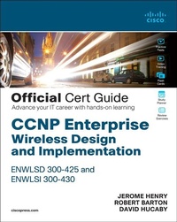Abbildung von: CCNP Enterprise Wireless Design ENWLSD 300-425 and Implementation ENWLSI 300-430 Official Cert Guide - Cisco Press