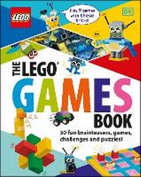 Enlarge image Cover: The LEGO Games Book - DK Children