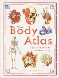 Enlarge image Cover: The Body Atlas - DK Children