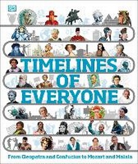 Enlarge image Cover: Timelines of Everyone - DK Children
