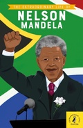 Cover: The Extraordinary Life of Nelson Mandela - Puffin