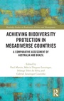 Cover: Achieving Biodiversity Protection in Megadiverse Countries - Routledge