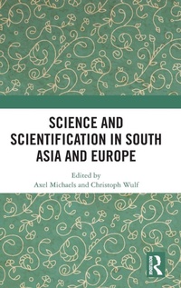 Enlarge image Cover: Science and Scientification in South Asia and Europe - Routledge India
