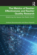 Cover: The Metrics of Teacher Effectiveness and Teacher Quality Research - Routledge