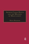 Cover: Arthur Conan Doyle and the Meaning of Masculinity - Routledge