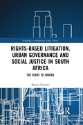 Abbildung von: Rights-based Litigation, Urban Governance and Social Justice in South Africa - Routledge