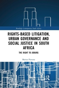 Abbildung von: Rights-based Litigation, Urban Governance and Social Justice in South Africa - Routledge