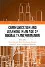 Cover: Communication and Learning in an Age of Digital Transformation - Routledge