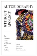 Cover: Autobiography Without Apology - UCLA Chicano Studies Research Center Press