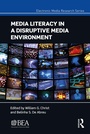 Cover: Media Literacy in a Disruptive Media Environment - Routledge