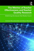 Cover: The Metrics of Teacher Effectiveness and Teacher Quality Research - Routledge