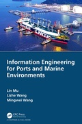 Cover: Information Engineering for Ports and Marine Environments - Chapman & Hall/CRC