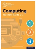 Cover: Oxford International Computing: Oxford International Computing Teacher Guide / CPT Bundle Levels 1-3 - Oxford University Press