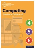 Cover: Oxford International Computing: Oxford International Computing Teacher Guide (Levels 4-6) - Oxford University Press