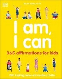 Enlarge image Cover: I Am, I Can - DK Children