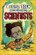 Cover: Corpse Talk: Groundbreaking Scientists - DK Children