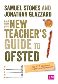 Enlarge image Cover: The New Teacher's Guide to OFSTED - Learning Matters Ltd