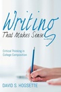 Cover: Writing That Makes Sense, 2nd Edition - Wipf & Stock Publishers