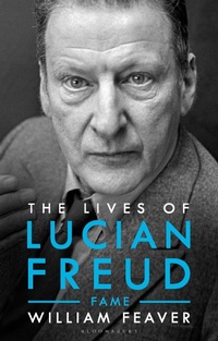 Abbildung von: The Lives of Lucian Freud: FAME 1968 - 2011 - Bloomsbury Publishing PLC