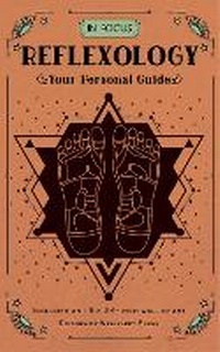 Abbildung von: In Focus Reflexology: Volume 10 - Wellfleet Press,U.S.