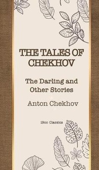Enlarge image Cover: The Tales of Chekhov - iBoo Press