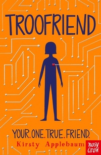 Enlarge image Cover: TrooFriend - Nosy Crow Ltd