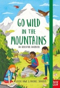 Cover: Go Wild in the Mountains - Nosy Crow Ltd