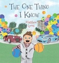 Cover: The One Thing I Know - Olympia Publishers