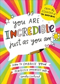 Cover: You Are Incredible Just As You Are - Vermilion