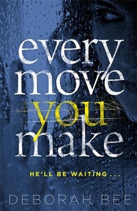 Enlarge image Cover: Every Move You Make - Zaffre