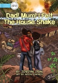 Cover: Mum! Dad! I Felt The House Shake! - Library for All