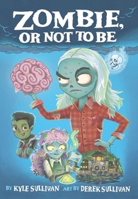 Enlarge image Cover: Zombie, Or Not to Be - Hazy Dell Press