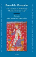 Cover: Beyond the Reconquista: New Directions in the History of Medieval Iberia (711-1085) - Brill