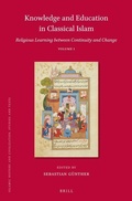 Cover: Knowledge and Education in Classical Islam: Religious Learning between Continuity and Change (2 vols) - Brill