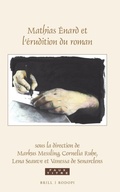Cover: Mathias Enard et l'erudition du roman - Brill