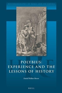 Enlarge image Cover: Polybius: Experience and the Lessons of History - Brill