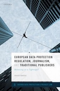 Abbildung von: European Data Protection Regulation, Journalism, and Traditional Publishers - OUP eBook